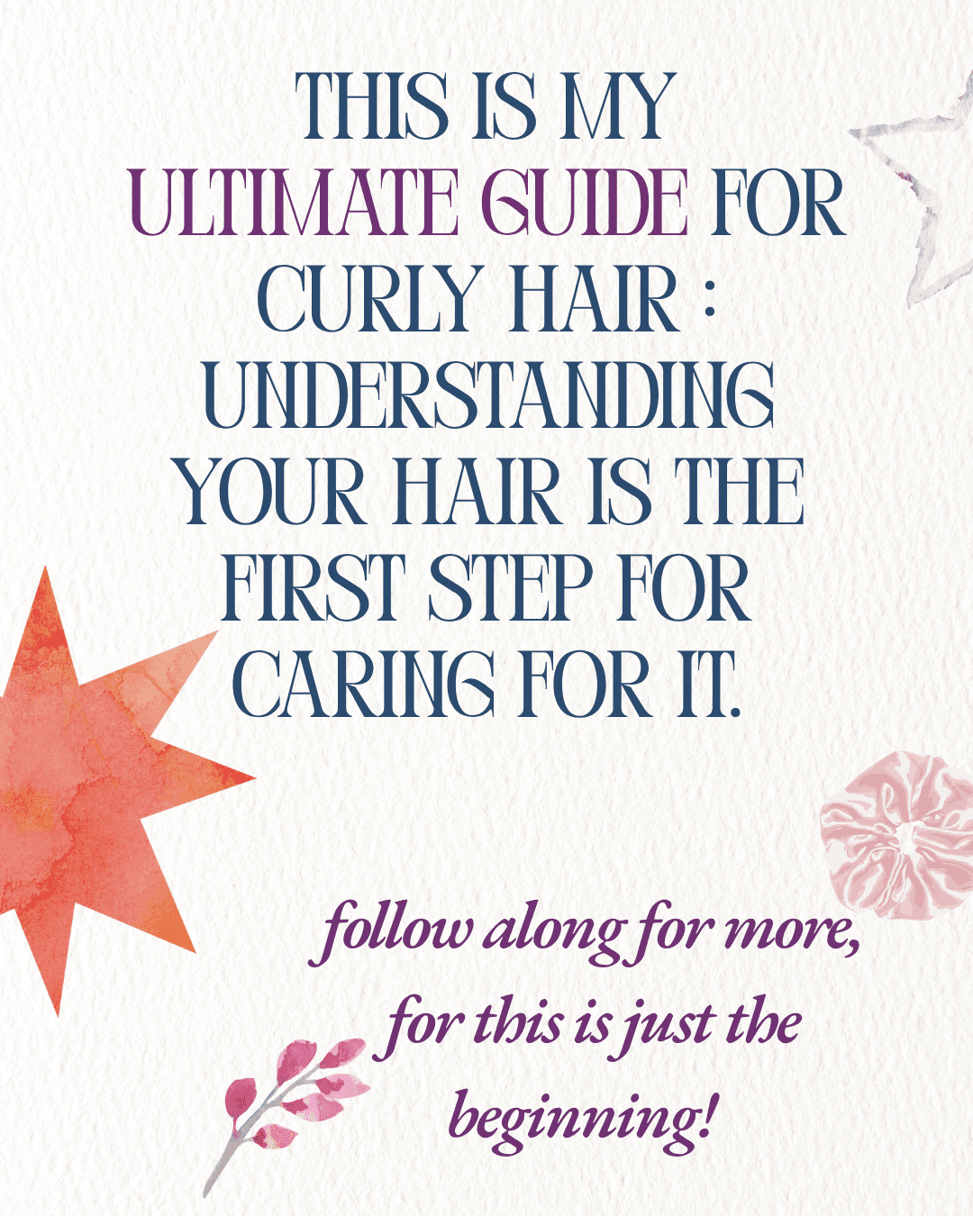 THIS IS MY ULTIMATE GUIDE FOR CURLY HAIR